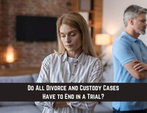 Do All Divorce and Custody Cases Have to End in a Trial?