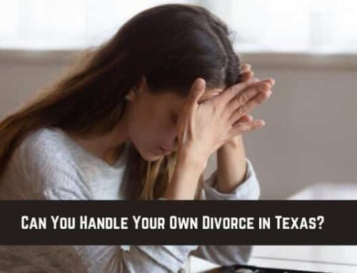 Can You Handle Your Own Divorce in Texas?