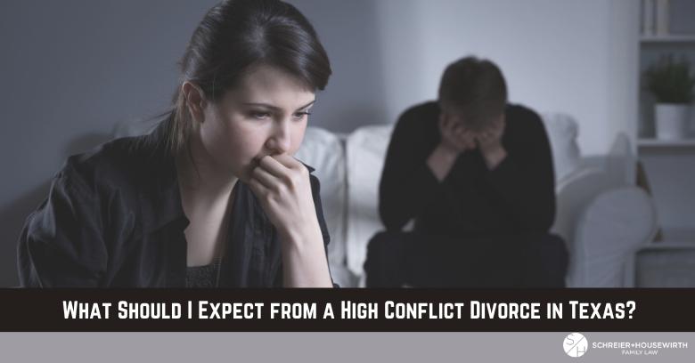 Schreier & Housewirth Family Law in Fort Worth, TX - Image of High Conflict Divorce