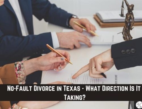 No-Fault Divorce in Texas – What Direction Is It Taking?